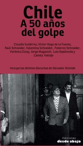 CHILE: A 50 AÑOS DEL GOLPE
