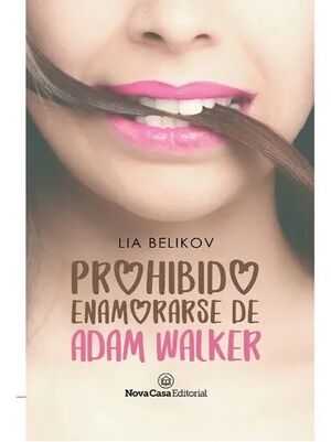 PROHIBIDO ENAMORARSE DE ADAM WALKER