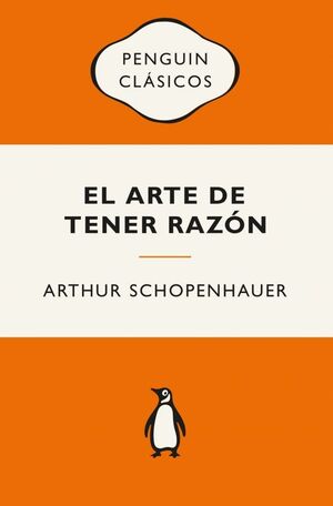 EL ARTE DE TENER RAZÓN