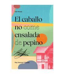 EL CABALLO NO COME ENSALADA DE PEPINO