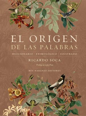 EL ORIGEN DE LAS PALABRAS