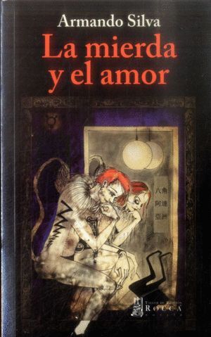 LA MIERDA Y EL AMOR