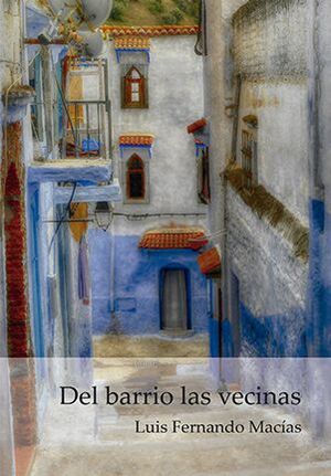 DEL BARRIO LAS VECINAS