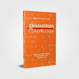ZANAHORIAS CON CONVICCIÓN