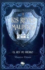 LOS REYES MALDITOS-EL REY DE HIERRO