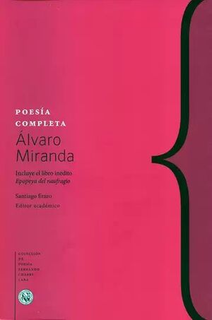 POESIA COMPLETA ALVARO MIRANDA