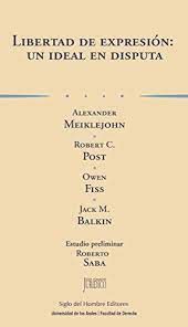 LIBERTAD DE EXPRESION : UN IDEAL EN DISPUTA