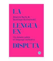 LA LENGUA EN DISPUTA