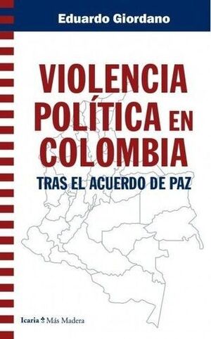 VIOLENCIA POLÍTICA EN COLOMBIA