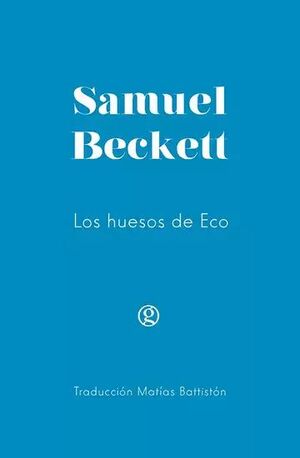LOS HUESOS DE ECO