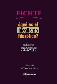 QUÉ ES EL IDEALISMO FILOSÓFICO?