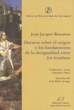 DISCURSO SOBRE EL ORIGEN Y LOS FUNDAMENTOS DE LA DESIGUALDAD ENTRE LOS HOMBRES