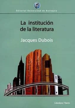 INSTITUCION DE LA LITERATURA, LA