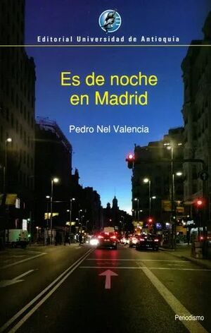 ES DE NOCHE EN MADRID
