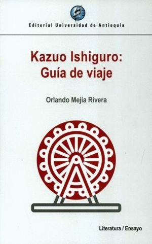 KAZUO ISHIGURO: GUÍA DE VIAJE