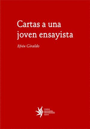 CARTAS A UNA JOVEN ENSAYISTA