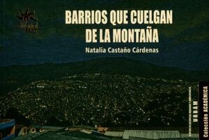 BARRIOS QUE CUELGAN DE LA MONTAÑA