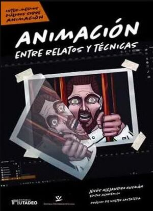 ANIMACION ENTRE RELATOS Y TECNICAS