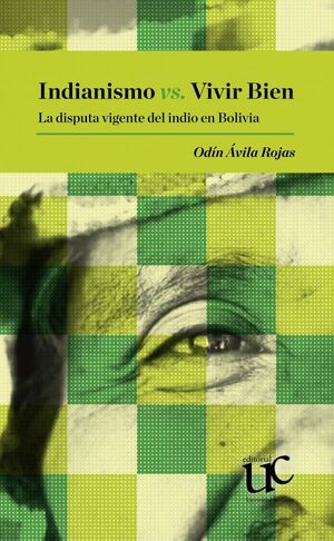 INDIANISMO VS. VIVIR BIEN