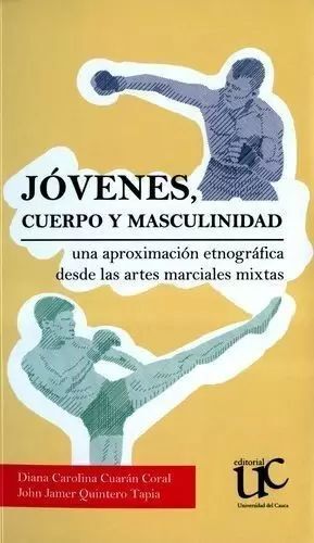 JOVENES, CUERPO Y MASCULINIDAD