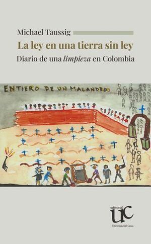 LA LEY EN UNA TIERRA SIN LEY