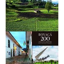 BOYACA 200 AÑOS DE LIBERTAD