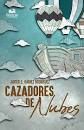 CAZADORES DE NUBES