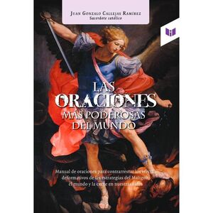 LAS ORACIONES MAS PODEROSAS DEL MUNDO