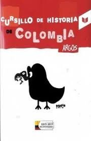 CURSILLO DE HISTORIA DE COLOMBIA DE LA CONQUISTA A 1946