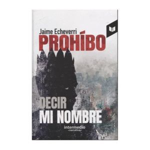 PROHIBIDO DECIR MI NOMBRE