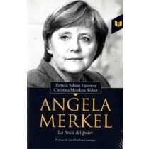 ANGELA MERKEL LA FISICA DEL PODER