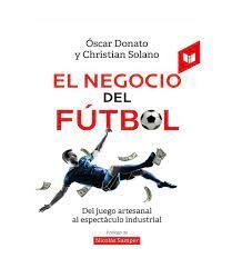 EL NEGOCIO DEL FUTBOL