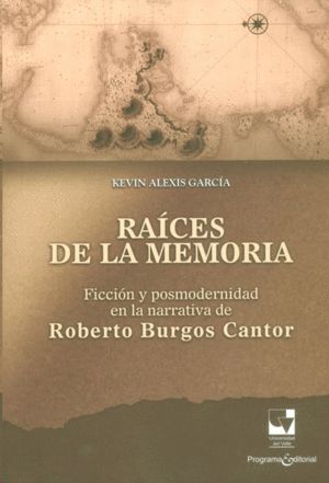 RAÍCES DE LA MEMORIA