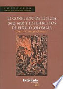 EL CONFLICTO DE LETICIA (1932 - 1933) Y LOS EJERCITOS DE PERU Y COLOMBIA