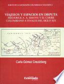 VIAJEROS Y ESPACIOS EN DISPUTA : FREDERICK A.A. SIMONS Y EL CARIBE COLOMBIANO A