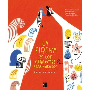 LA SIRENA Y LOS GIGANTES ENAMORADOS