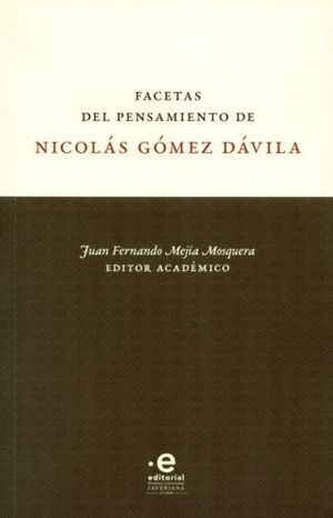 FACETAS DEL PENSAMIENTO DE NICOLAS GOMEZ DAVILA