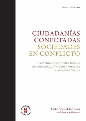 CIUDADANÍAS CONECTADAS. SOCIEDADES EN CONFLICTO