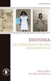 DIONISIA AUTOBIOGRAFIA DE UNA LIDER ARHUACA