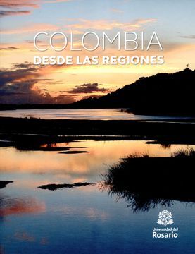 COLOMBIA DESDE LAS REGIONES