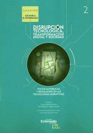 DISRUPCION TECNOLÒGICA TRANSFORMACIÒN DIGITAL Y SOCIEDAD