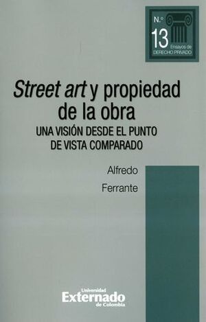 STREET ART Y PROPIEDAD DE LA OBRA