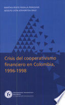 CRISIS DEL COOPERATIVISMO FINANCIERO EN COLOMBIA, 1996 - 1998