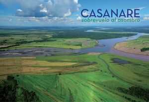 CASANARE - SOBREVUELO AL ASOMBRO