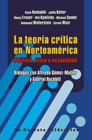 LA TEORÍA CRÍTICA EN NORTEAMÉRICA