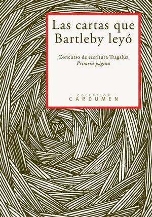 LAS CARTAS QUE BARTLEBY LEYO