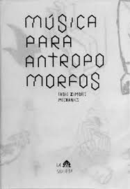 MUSICA PARA ANTROPOMORFOS