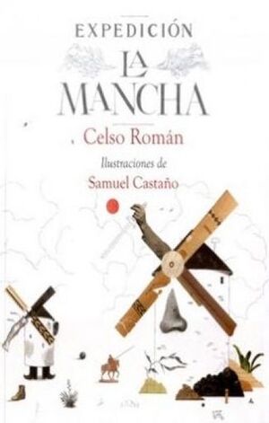 EXPEDICIÓN LA MANCHA