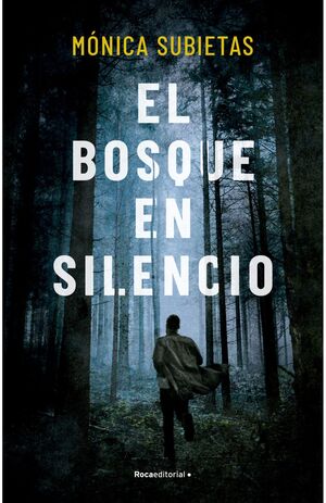 EL BOSQUE EN SILENCIO