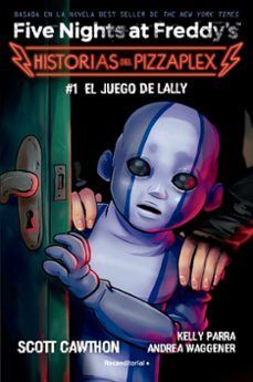 FIVE NIGHTS AT FREDDYS. 1 EL JUEGO DE LALLY